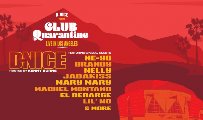 Club Quarantine: D-Nice, El Debarge, Brandy & Ne-Yo [CANCELLED] at Crypto.com Arena