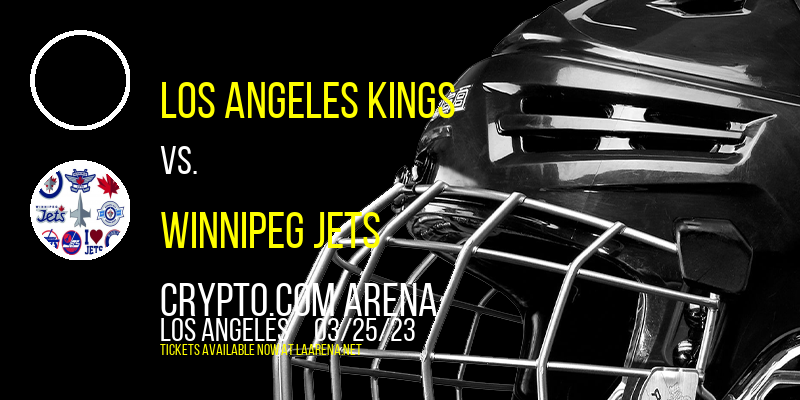 Los Angeles Kings vs. Winnipeg Jets at Crypto.com Arena