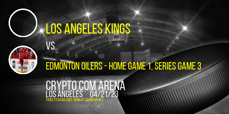 NHL Western Conference First Round: Los Angeles Kings vs. TBD at Crypto.com Arena