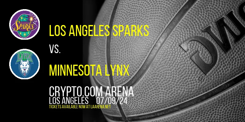 Los Angeles Sparks vs. Minnesota Lynx at Crypto.com Arena
