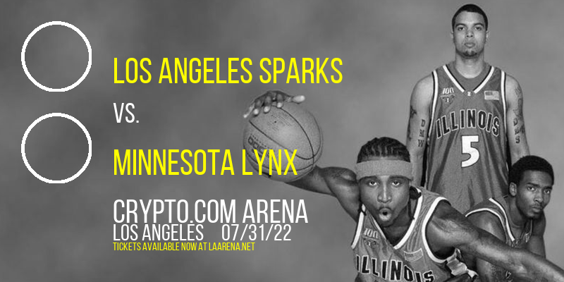 Los Angeles Sparks vs. Minnesota Lynx at Crypto.com Arena
