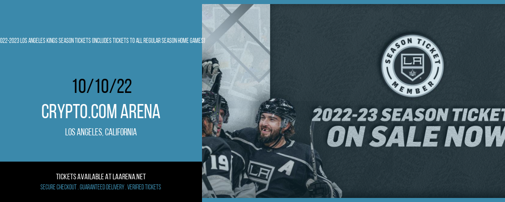 2022-2023 Los Angeles Kings Season Tickets (Includes Tickets To All Regular Season Home Games) at Crypto.com Arena
