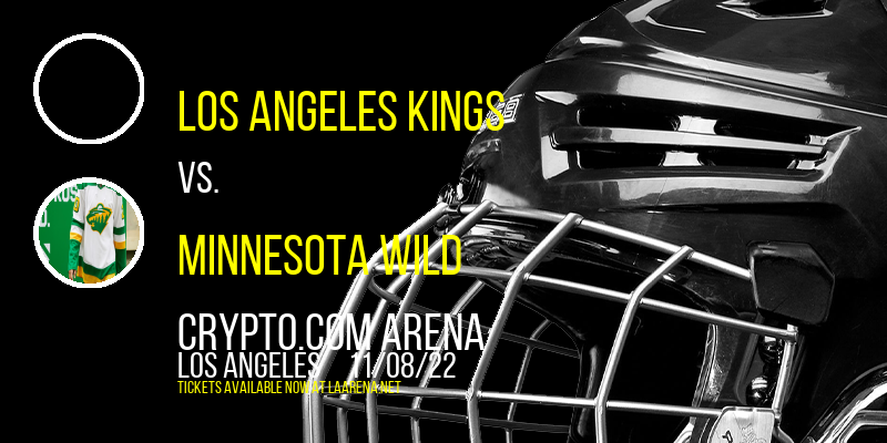 Los Angeles Kings vs. Minnesota Wild at Crypto.com Arena