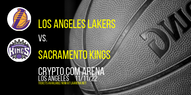 Los Angeles Lakers vs. Sacramento Kings at Crypto.com Arena
