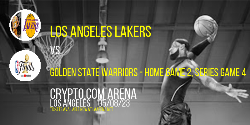 NBA Western Conference Semifinals: Los Angeles Lakers vs. TBD at Crypto.com Arena