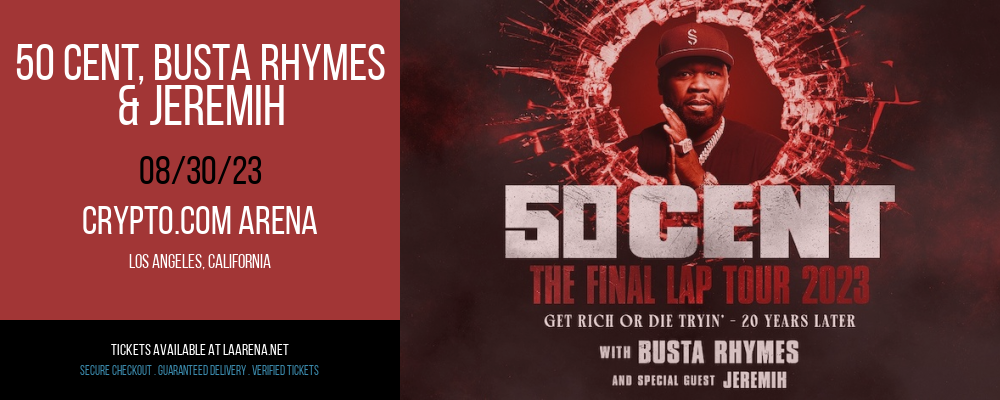 50 Cent, Busta Rhymes & Jeremih at Crypto.com Arena