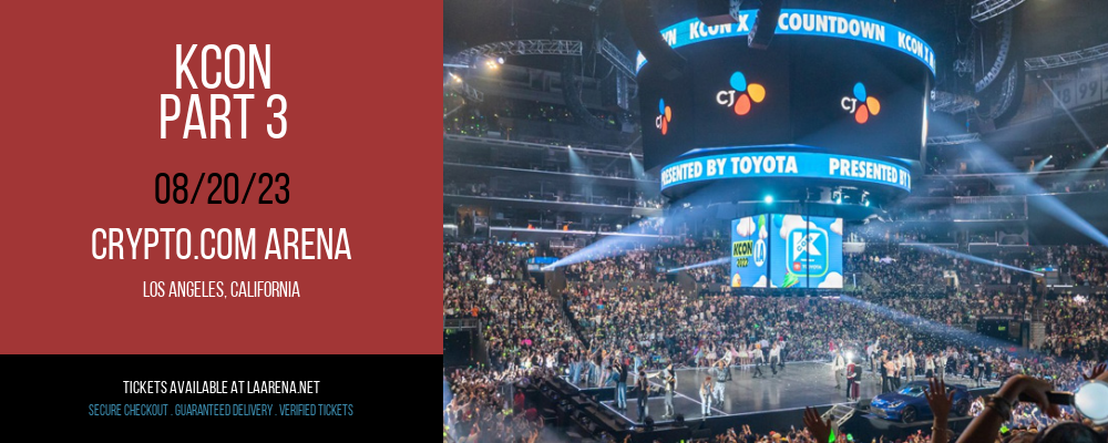 KCON - Part 3 at Crypto.com Arena