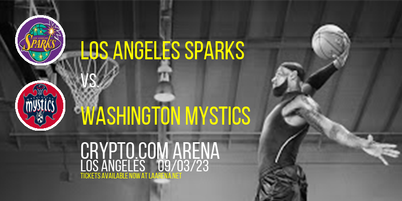 Los Angeles Sparks vs. Washington Mystics [CANCELLED] at Crypto.com Arena