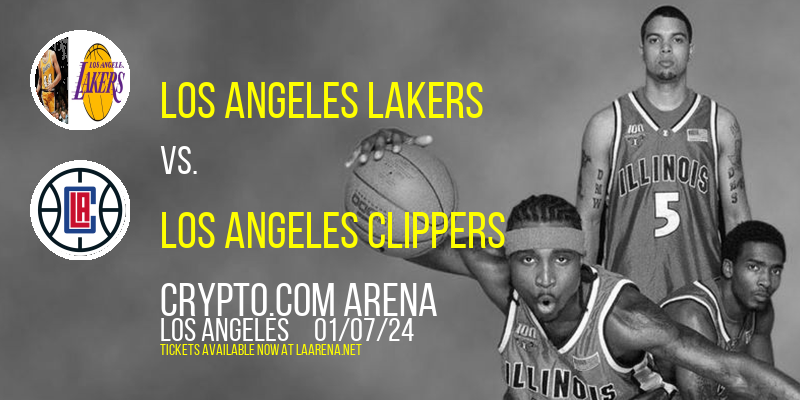 Los Angeles Lakers vs. Los Angeles Clippers at Crypto.com Arena
