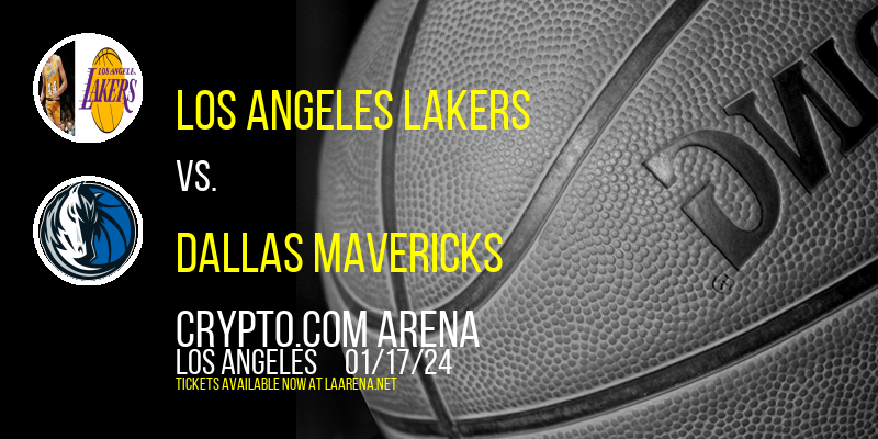Los Angeles Lakers vs. Dallas Mavericks at Crypto.com Arena