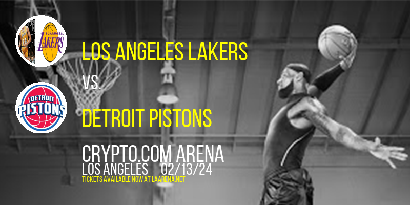 Los Angeles Lakers vs. Detroit Pistons at Crypto.com Arena