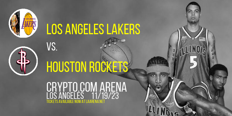 Los Angeles Lakers vs. Houston Rockets at Crypto.com Arena