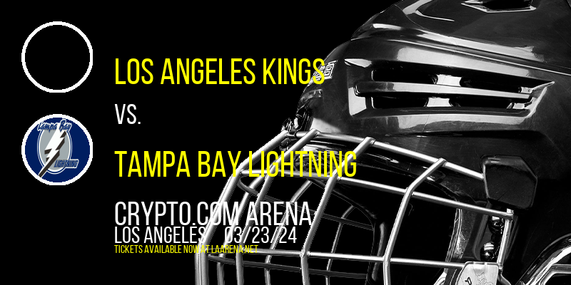 Los Angeles Kings at Crypto.com Arena