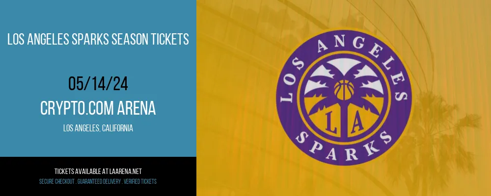 Los Angeles Sparks Season Tickets at Crypto.com Arena
