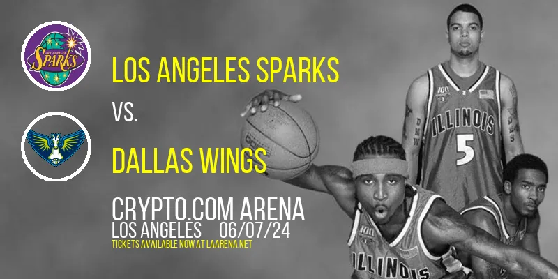 Los Angeles Sparks vs. Dallas Wings at Crypto.com Arena